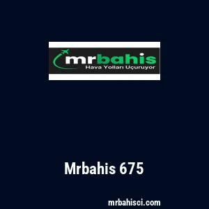 Mrbahis 675